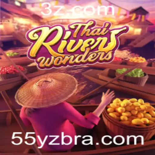 Explorando o Jogo ThaiRiverWonders: Uma Nova Experiência de Aventura