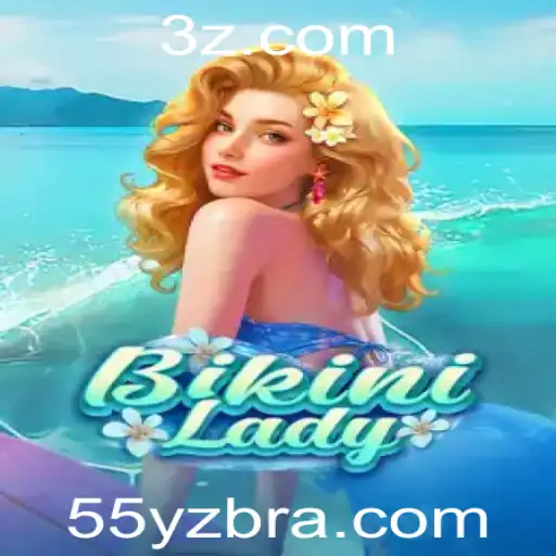 BikiniLady: Explore o Universo do Novo Jogo Sensação com a Palavra-Chave 55yz